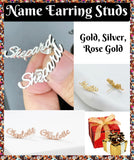 ‼️PREORDER‼️ Name Stud Earrings ~ Please Leave Name (or Word) & Font in the Notes Section at Checkout